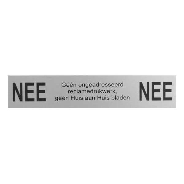 Aluminium NEE NEE sticker – brievenbus bordje NEE NEE – 5 JAAR GARANTIE Aluminium NEE NEE sticker – brievenbus bordje NEE NEE – 5 JAAR GARANTIE
