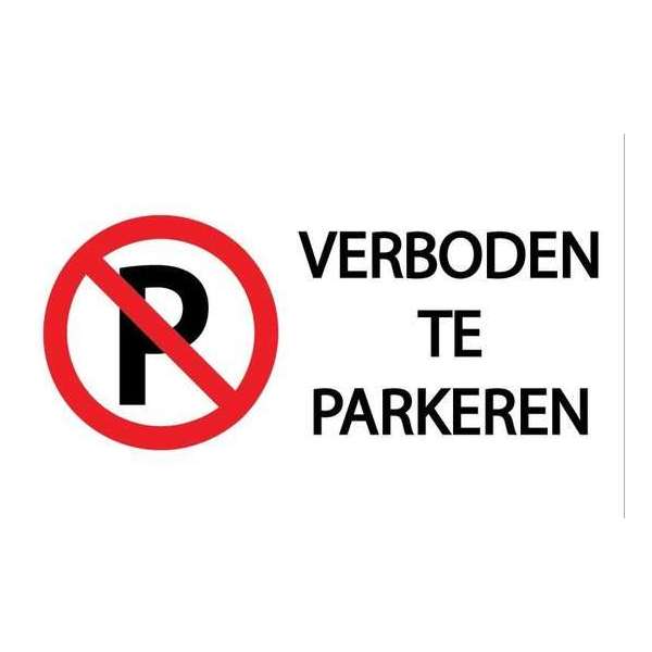 Verboden te parkeren 20x30cm Verboden te parkeren 20x30cm
