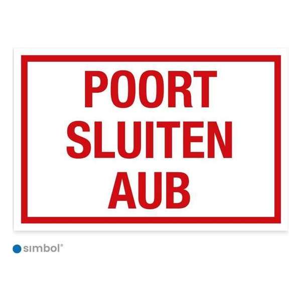 Simbol - Bord Poort Sluiten aub - Dibond - Formaat 20 x 30 cm. Simbol - Bord Poort Sluiten aub - Dibond - Formaat 20 x 30 cm.