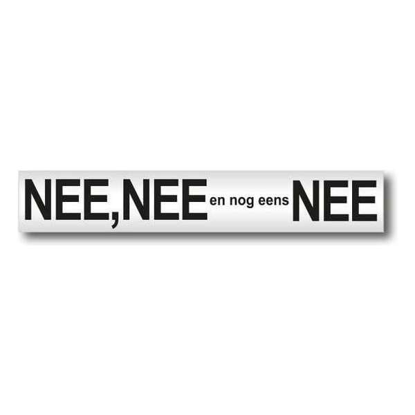 Nee Nee en nog eens Nee brievenbus sticker - Aluminium - Tekst Zwart - Promessa-Design Nee Nee en nog eens Nee brievenbus sticker - Aluminium - Tekst Zwart - Promessa-Design