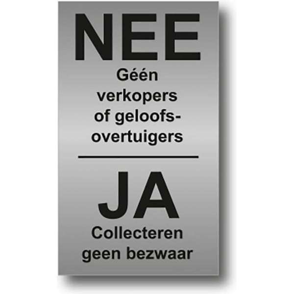 Nee Geen verkopers of Geloofsovertuigers Ja Collecteren - RVS - Zwart - Promessa Design Nee Geen verkopers of Geloofsovertuigers Ja Collecteren - RVS - Zwart - Promessa Design