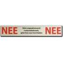 NEE NEE Sticker Brievenbus - Brievenbus sticker nee nee rood aluminium bordje - 150 mm x 25 mm x 0,5 mm - Promessa-Design.