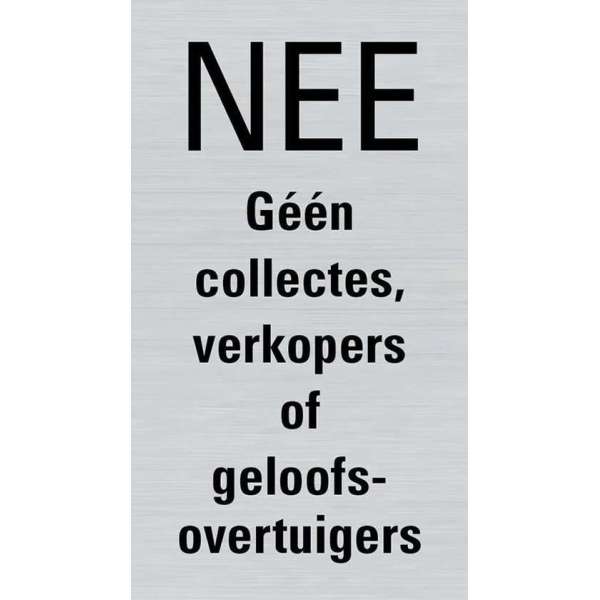 Pickup Route Alulook 44x80 mm Nee geen collectes, verkopers of geloofsovertuigers Pickup Route Alulook 44x80 mm Nee geen collectes, verkopers of geloofsovertuigers