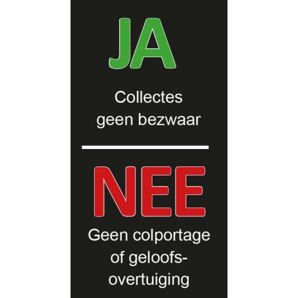 Ja Nee Sticker - Deursticker - Ja Collectes Nee Geloof - bordje - Acrylaat - 95 mm x 50 Ja Nee Sticker - Deursticker - Ja Collectes Nee Geloof - bordje - Acrylaat - 95 mm x 50