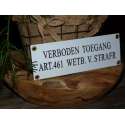 Emaille bord 'Verboden toegang'