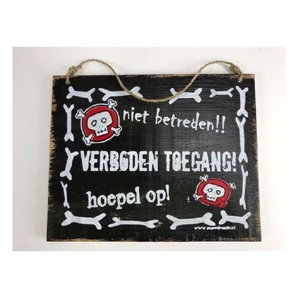 Tekstbord Verboden toegang zwart 24x30 cm van hout Tekstbord Verboden toegang zwart 24x30 cm van hout