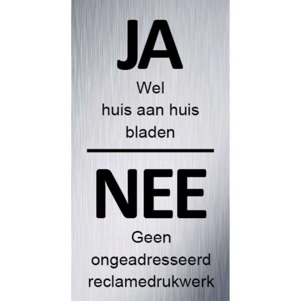 Ja Nee Sticker - Deursticker - Ja Huis Aan Huis Bladen - bordje - Acrylaat - 95 mm x 50 mm - Aluminiumlook Ja Nee Sticker - Deursticker - Ja Huis Aan Huis Bladen - bordje - Acrylaat - 95 mm x 50 mm - Aluminiumlook