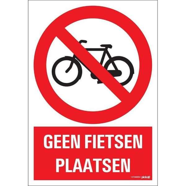 Pickup bord 23x33 cm Combinatie - Geen fietsen plaatsen Pickup bord 23x33 cm Combinatie - Geen fietsen plaatsen