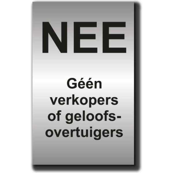 Geen verkopers of geloofsovertuigers aan de deur - RVS sticker - tekst zwart - Promessa-Design. Geen verkopers of geloofsovertuigers aan de deur - RVS sticker - tekst zwart - Promessa-Design.