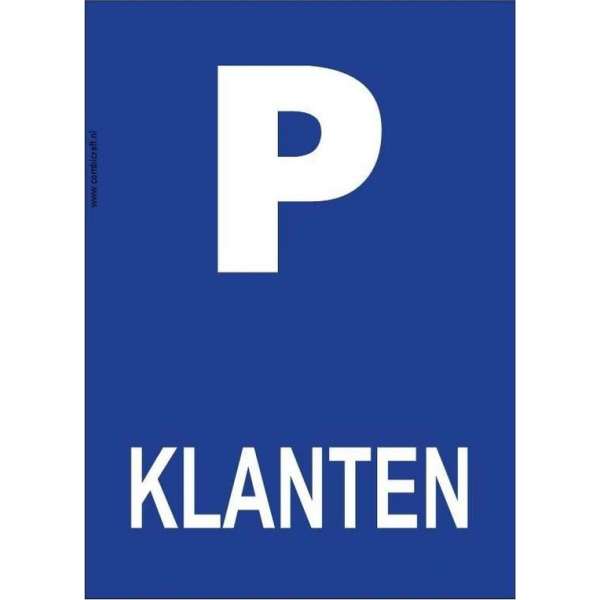Bordje - Parkeren - Klanten Bordje - Parkeren - Klanten
