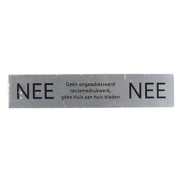 Nee-Nee brievenbusplaatje van RVS-look, 150x35 mm Nee-Nee brievenbusplaatje van RVS-look, 150x35 mm