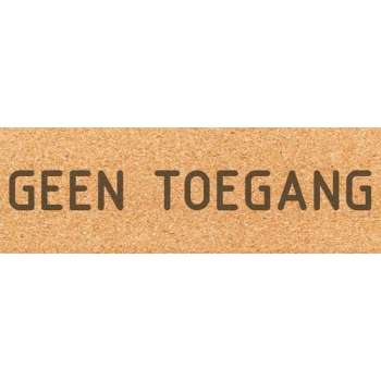 Deurbordje - geen toegang bord - bordje - geen toegang - rechthoekig - Kurk