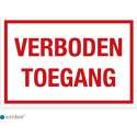 Simbol - Bord Verboden Toegang - Dibond - Formaat 20 x 30 cm.