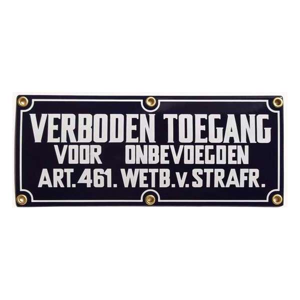 Verboden toegang bord Verboden toegang bord