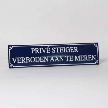 Emaille straatnaambordje - Privé steiger verboden aan te meren