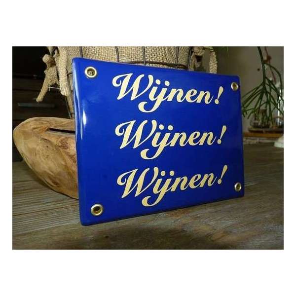 Emaille bord Wijnen! Wijnen! Wijnen! Emaille bord Wijnen! Wijnen! Wijnen!