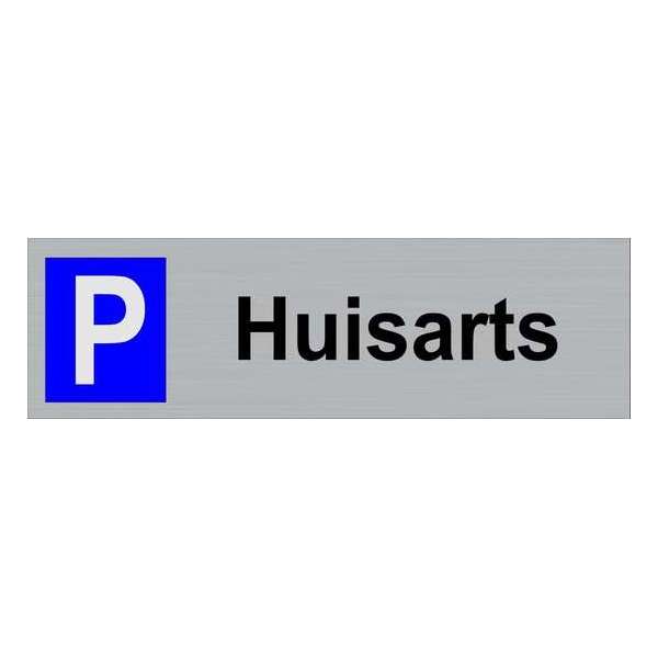 Aluminium Parkeerbord met tekst: huisarts en parkeerplaats logo Aluminium Parkeerbord met tekst: huisarts en parkeerplaats logo