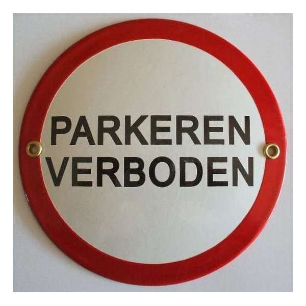 Parkeren verboden Parkeren verboden